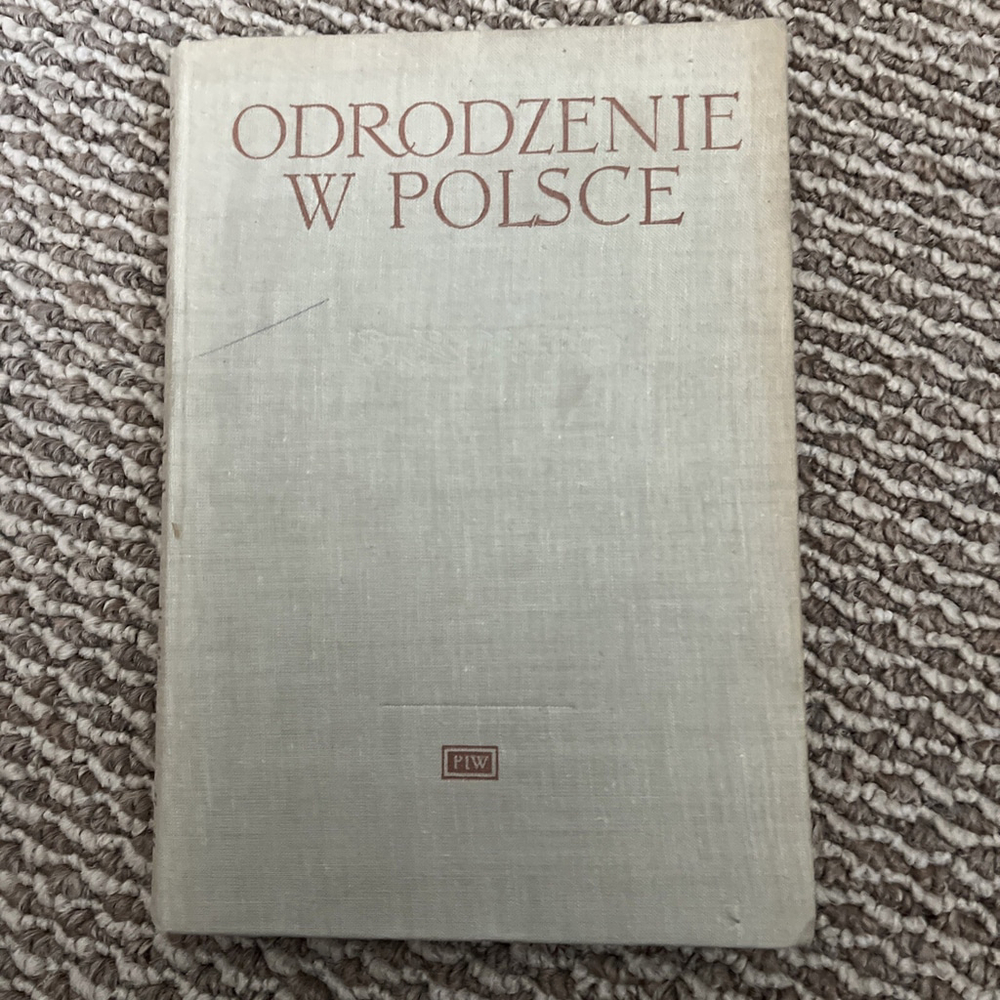 Odrodzenie w Polsce (Rebirth in Poland) Polska Akademia Nauk Historia Nauki 1953